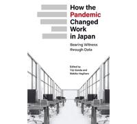 Yuji Genda How the Pandemic Changed Work in Japan (Tascabile)
