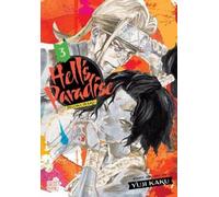 Yuji Kaku Hell's Paradise: Jigokuraku, Vol. 3 (Tascabile)