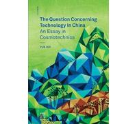 Yuk Hui The Question Concerning Technology in China (Tascabile) Urbanomic / Mono