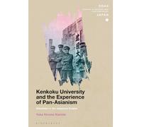 Yuka Hiruma Kish Kenkoku University and the Experience of Pan-Asian (Tascabile)