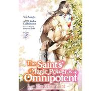 Yuka Tachibana The Saint’s Magic Power is Omnipotent: The Other Sain (Tascabile)