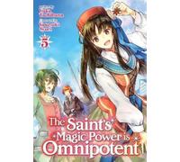 Yuka Tachibana The Saint's Magic Power is Omnipotent (Light Novel) V (Tascabile)