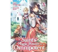 Yuka Tachibana The Saint's Magic Power is Omnipotent (Light Novel) V (Tascabile)