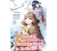 Yuka Tachibana The Saint's Magic Power is Omnipotent: The Other Sain (Tascabile)