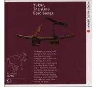 Yukar, the Ainu Epic Songs [Ja