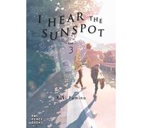 Yuki Fumino I Hear the Sunspot: Limit Volume 3 (Tascabile)