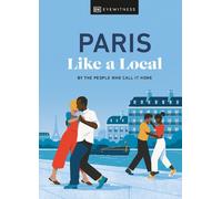 Yuki Higashinakano Bryan Pirolli Paris Like a Local (Copertina rigida)