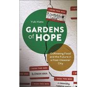 Yuki Kato Gardens of Hope (Tascabile)