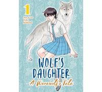 Yuki Kodama Wolf's Daughter: A Werewolf's Tale Vol. 1 (Tascabile)
