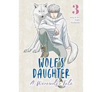 Yuki Kodama Wolf's Daughter: A Werewolf's Tale Vol. 3 (Tascabile)