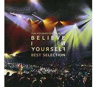 YUKI KOYANAGI - YUKI KOYANAGI LIVE TOUR 2012 -BELIEVE IN YOURSELF- BEST SELECTION(+DVD)