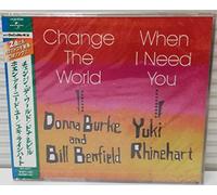 Yuki Rhinehart - Change the World, When I Need