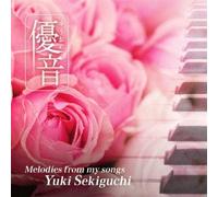 YUKI SEKIGUCHI - SERIES VOL..10 MELODIES FROM MY SONGS
