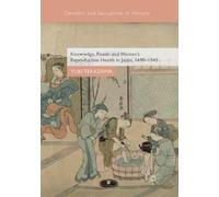 Yuki Terazawa Knowledge, Power, and Women's Reproductive Health in J (Tascabile)