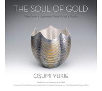 Yukie Osumi The Soul of Gold (Copertina rigida)