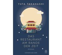 Yukiko Luginb&u Das Restaurant am Rande der Zeit: Roman Ver (Copertina rigida)
