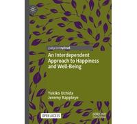 Yukiko Uchida Jer An Interdependent Approach to Happiness an (Copertina rigida)