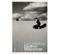 Yukio Mishima Death in Midsummer (Tascabile) Penguin Modern Classics