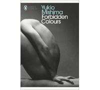 Yukio Mishima Forbidden Colours (Tascabile) Penguin Modern Classics