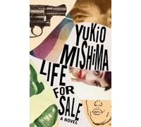 Yukio Mishima Life for Sale (Tascabile) Vintage International