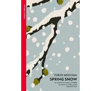 Yukio Mishima Spring Snow (Tascabile)