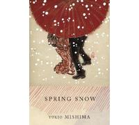 Yukio Mishima Spring Snow (Tascabile) Vintage International
