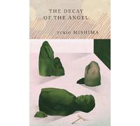Yukio Mishima The Decay of the Angel (Tascabile) Vintage International