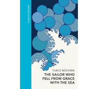Yukio Mishima The Sailor who Fell from Grace with the Sea (Copertina rigida)