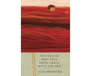 Yukio Mishima The Sailor Who Fell from Grace with the Sea (Tascabile)