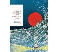 Yukio Mishima The Sailor Who Fell from Grace With the Sea (Vintage C (Tascabile)