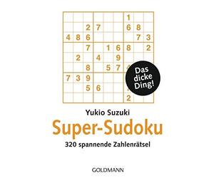 Yukio Suzuki Super-Sudoku: 320 spannende Zahlenrätsel (Tascabile)