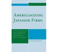 Yukio Yotsumoto Americanizing Japanese Firms (Tascabile)
