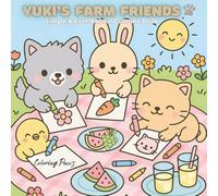 Yuki's Farm Friends: Simple & Cute Animal Coloring Book