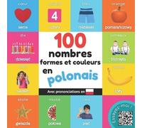 Yukismart 100 nombres, formes et couleurs en polonais (Tascabile)