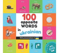 Yukismart 100 opposite words in ukrainian (Tascabile) Learn Ukrainian