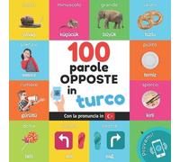 Yukismart 100 parole opposte in turco (Tascabile) Impara Il Turco