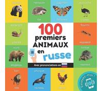 Yukismart 100 premiers animaux en russe (Tascabile) Apprendre Le Russe