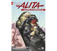 Yukito Kishiro Battle Angel Alita: Mars Chronicle 9 (Tascabile)