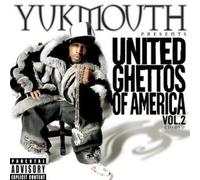 Yukmouth - United Ghetto of America 2