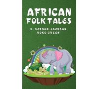 Yuko Green Hugh Vernon-Jackson African Folk Tales (Copertina rigida)