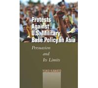 Yuko Kawato Protests Against U.S. Military Base Policy in Asi (Copertina rigida)