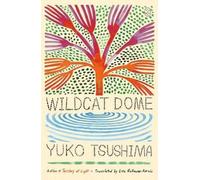 Yuko Tsushima Wildcat Dome (Tascabile)