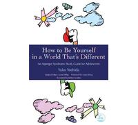 Yuko Yoshida How to Be Yourself in a World That's Different (Tascabile)