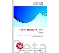 Yukon Standard Time Zone: Standard Time, Coordinated Universal Time, UTC¿9, Greenwich Mean Time