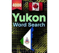 Yukon Wonders: Large Print Word Search Adventure | Yukon Wonders, a Canadian province, TY word seek.: Explore 200 Themed Puzzles with Hidden Words - ... Educational, and Jumbo Word Finds Across.