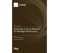 Yulan Hu Shiqia Advanced Coating Material for Heritage Prese (Copertina rigida)