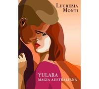 Yulara. Magia australiana