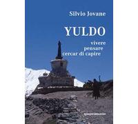 Yuldo. Vivere, pensare, cercar di capire
