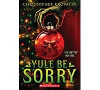 Yule Be Sorry