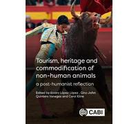 Yulei Guo Tourism, Heritage and Commodification of Non-human (Copertina rigida)
